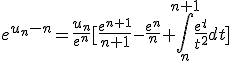 e^{u_n-n} = \frac{u_n}{e^n}[\frac{e^{n+1}}{n+1}-\frac{e^{n}}{n}+\Bigint_n^{n+1} \frac{e^t}{t^2}dt]